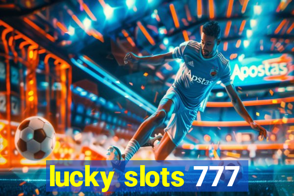 lucky slots 777